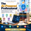 The AI-Powered Professional Guide (1)